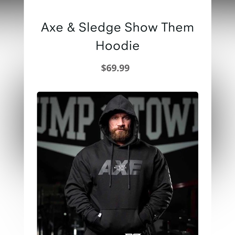 Axe and Sledge Show Them Hoodie
